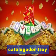 catalogador troy